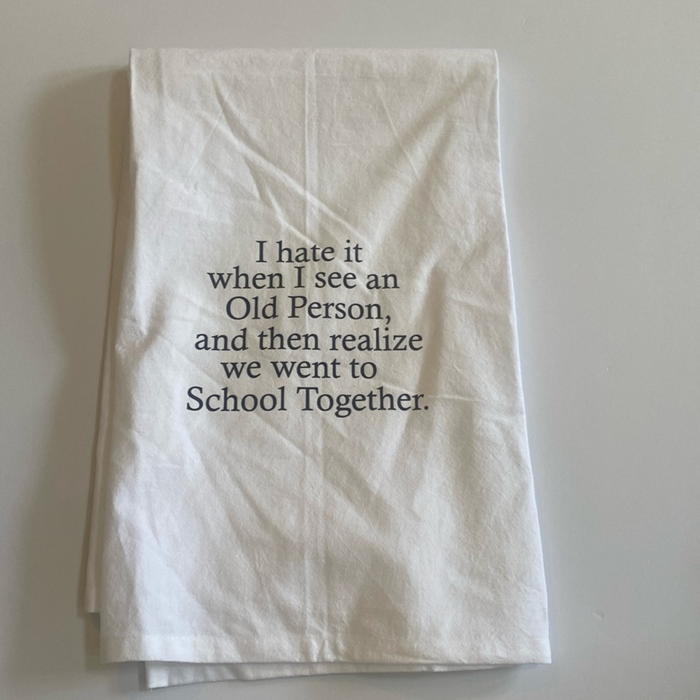 All occasion funny kitchen towel 24x24 NEW with tags